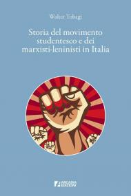 Storia del movimento studentesco e dei marxisti-leninisti in Italia