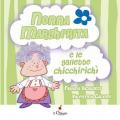 Nonna Margherita e le gallette chicchirichì. Ediz. a colori