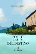 Sotto l'ala del destino