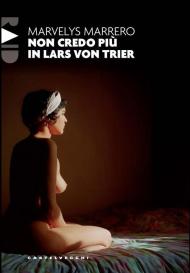 Non credo più in Lars von Trier