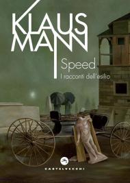 Speed. I racconti dell'esilio