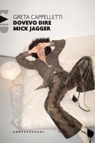 Dovevo dire Mick Jagger