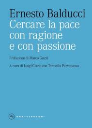 Cercare la pace con ragione e con passione