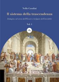 Il sistema della trascendenza. Vol. 1: Indagine sul senso dell'Essere