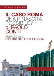 Il caso Roma. Una rinascita possibile?