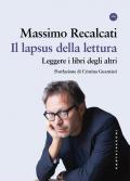 Il lapsus della lettura. Leggere i libri degli altri