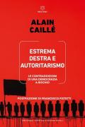 Estrema destra e autoritarismo. Le contraddizioni di una democrazia a rischio