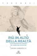 Più in alto della realtà. La sottrazione del possibile nel tempo dell’algoritmo