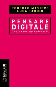 Pensare digitale. Una mappa introduttiva