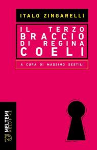Il terzo braccio di Regina Coeli