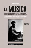 La musica, importante quanto la tua stessa vita. La rivoluzione del Free Jazz e della Black Music