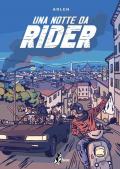 Una notte da rider