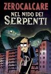 Nel nido dei serpenti