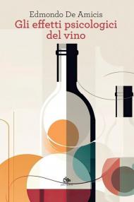 Gli effetti psicologici del vino