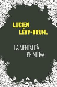 La mentalita primitiva