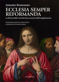 Ecclesia semper reformanda. La riforma della Curia Romana a servizio dell’evangelizzazione