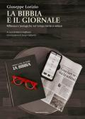 La Bibbia e il giornale. Riflessioni teologiche nel tempo lento e veloce