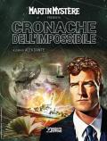 Martin Mystère presenta Cronache dell'impossibile