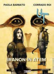 Ut. Vol. 4: Iranon in Atem