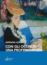 Con gli occhi di una professoressa