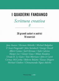 Scrittura creativa. I quaderni Fandango. Vol. 2