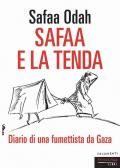 Safaa e la tenda. Diario di un fumettista da Gaza