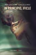 In principio, Ificle