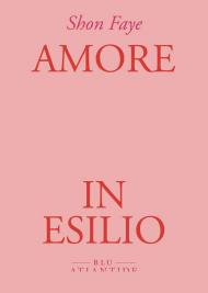 Amore in esilio