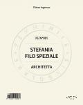 Stefania Filo Speziale. Architetta