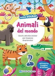 Animali del mondo. Mini sticker. Ediz. a colori