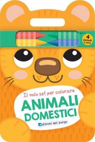 Animali domestici. Il mio set per colorare. Ediz. a colori