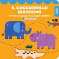 Il coccodrillo birichino. Wooden animals. Ediz. a colori. Con personaggio in legno