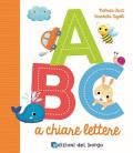 ABC a chiare lettere. Ediz. a colori
