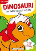 Dinosauri. Tanti simpatici dinosauri da colorare. Ediz. a colori
