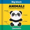 Animali. I miei primi 50 animali tattili. Big block. Ediz. a colori