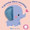 Il grande libro morbido. Ediz. a colori