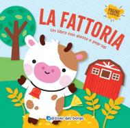 La fattoria. Un libro con alette e pop-up. Ediz. a colori