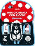 Una giornata con Riccio. Casette di feltro. Ediz. a colori