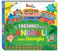 Il trenino degli animali della giungla. Ediz. illustrata