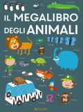 Il megalibro degli animali. Ediz. a colori