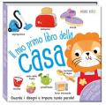 Il mio primo libro della casa. Primissimi. Ediz. a colori