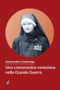 Una crocerossina veneziana nella Grande Guerra