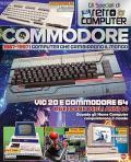 Commodore. Retro Computer. I PC che hanno fatto la storia. Speciale