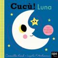 Cucù! Luna. Ediz. a colori