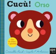 Orso. Cucù. Ediz. a colori