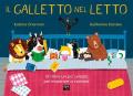 Il galletto nel letto. Ediz. a colori