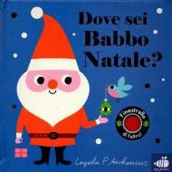 Dove sei Babbo Natale? Ediz. a colori