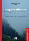Angosce primarie. Pandemia, guerra e cambiamenti climatici. Quali riflessioni cliniche, sociali e quali riverberi sulla tecnica?