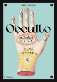 Occulto. Storia & iconografia