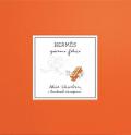 Hermès. Giorni felici. Ediz. illustrata